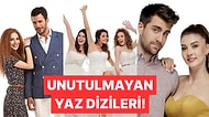 İzlerken Kendimizi Başrolün Yerine Koyduğumuz, Yıllar Geçse de Popülerliği Geçmeyen 15 Yaz Dizisi