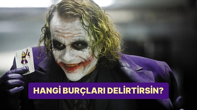 Burcuna Göre Hangi Burçları Delirttiğini Açıklıyoruz!