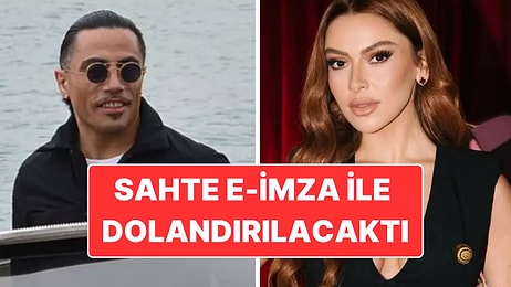 Yine Sahte E-İmza: Dolandırıcıların Hedefi Nusret’ten Sonra Ünlü Şarkıcı Hadise Oldu