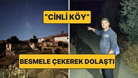 "Cinli Köy" Olarak Bilinen Terk Edilmiş Köyü Ziyaret Etti: Harabe Haldeki Evleri Besmele Çekerek Dolaştı
