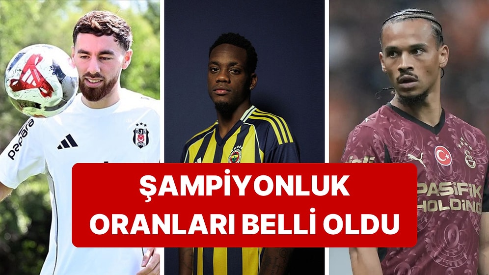 Yıldız Transferlerin Ardından Süper Lig'de Şampiyonluk Oranları Açıklandı