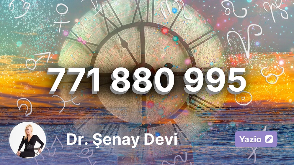 18 - 28 Ağustos 2025 Haftasının Sayı Sekansı: 771 880 995