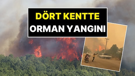 Dört Kentte Orman Yangını: Yangından Görüntüler Yürekleri Ağza Getirdi!