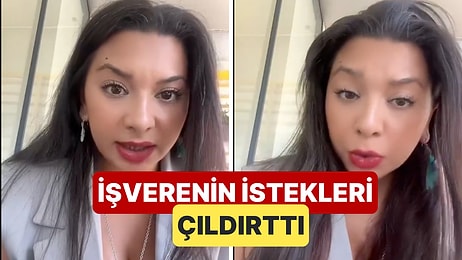 İş Mülakatına Giren Kadın, İşverenin İstekleri ve Davranışlarını Anlattığı Videoda İsyan Etti