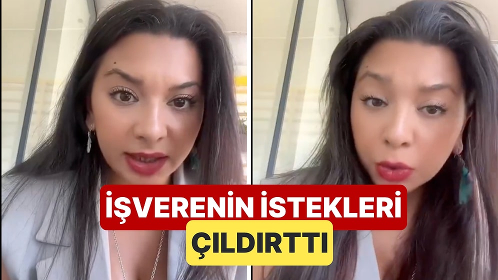 İş Mülakatına Giren Kadın, İşverenin İstekleri ve Davranışlarını Anlattığı Videoda İsyan Etti