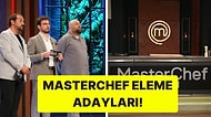 MasterChef Eleme Adayları! 15 Ağustos MasterChef Eleme Potasına Kim Gitti?