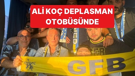 Ali Koç, Göztepe-Fenerbahçe Maçına Giden Deplasman Otobüsünde Yolculuk Yaptı
