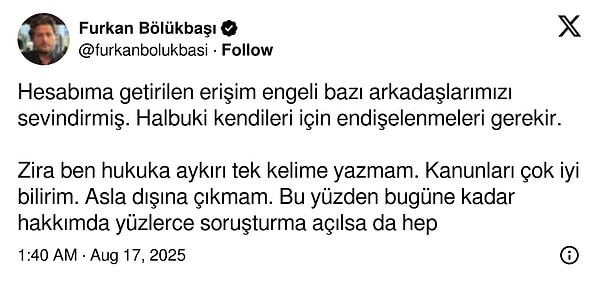 Furkan Bölükbaşı’nın hesabının erişim engeli üzerine yaptığı açıklaması. 👇
