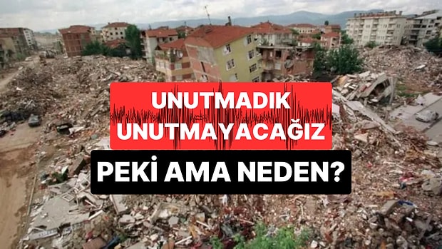 17 Ağustos Gölcük Depremi'nin Üzerinden 27 Yıl Geçti: Unutmamız Sahiden Mümkün mü?