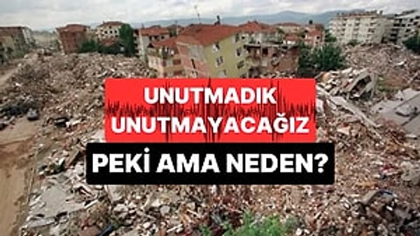 Türkiye, 1999 yılının 17 Ağustos'una felaketi yaşayarak başladı.