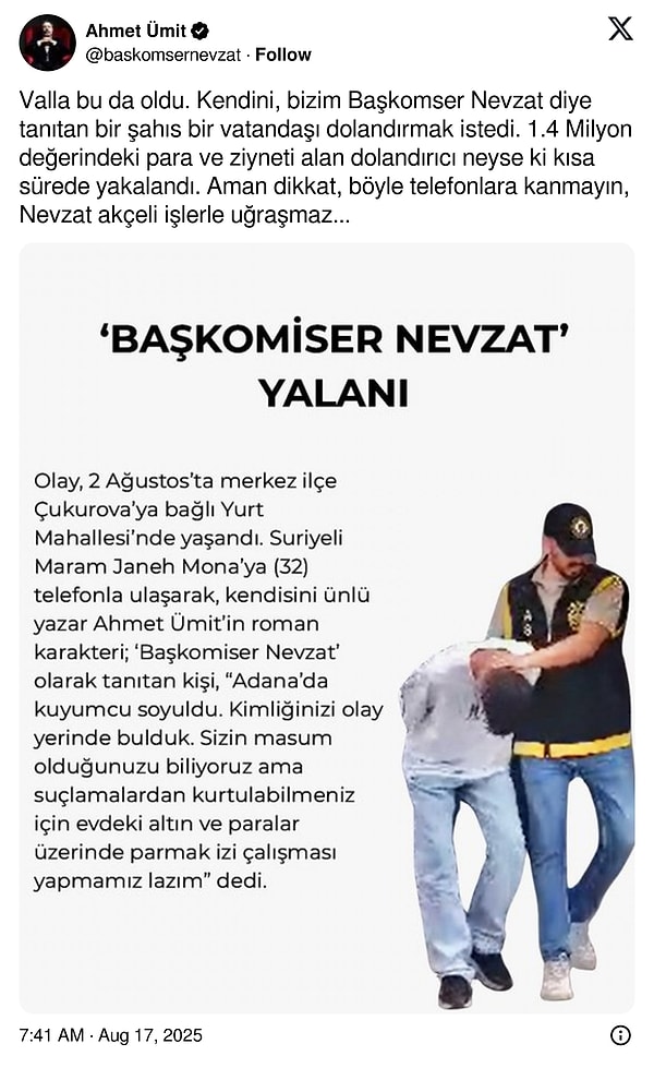 “Başkomiser Nevzat” karakterinin yaratıcısı Ahmet Ümit de olayı sosyal medya hesabından paylaştı.