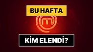 Elenen İsim Belli Oldu: 17 Ağustos Pazar MasterChef'te Kim Elendi?