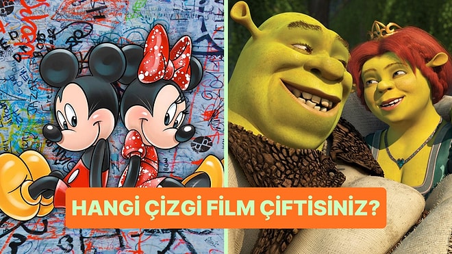 Sevgilinle Hangi Çizgi Film Çiftisiniz?