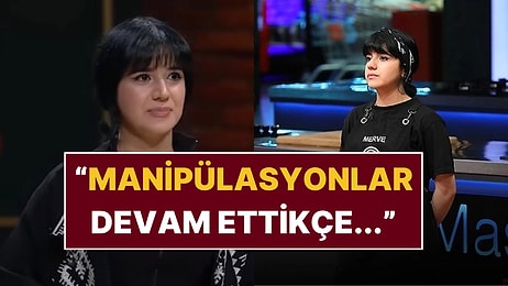 Tartışmaların Odağında Olan ve MasterChef'ten Elenen Merve'den Sitem Dolu Veda!