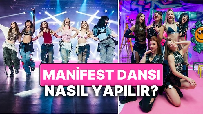 Manifest Dansı Nasıl Yapılır? Manifest Şarkılarının Klibini Kendi Grubunuzla Yeniden Çekin!