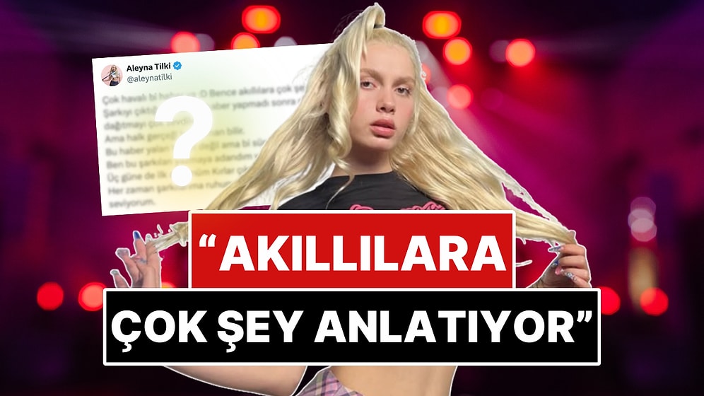 Sinirleri Bozuldu: Aleyna Tilki'den Yeni Şarkısı Uzay'ı "Az Dinlendi" Başlığıyla Haber Yapanlara Ağır Sitem!