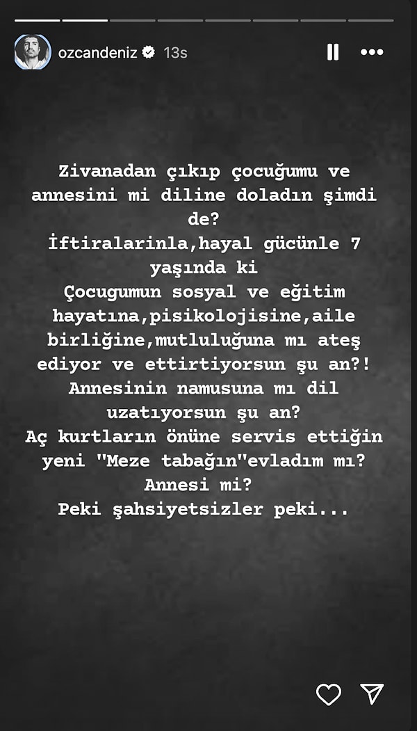 Paylaştığı videonun ardından Özcan Deniz, Instagram hesabında çok sert ifadeler kullandı. İşte o açıklamalar: