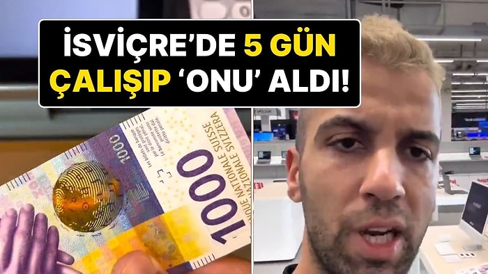 İsviçre'de Yaşayan Bir Gurbetçinin 5 Gün Çalışarak Kazandığı Para ve Aldığı Bilgisayar Gündem Oldu