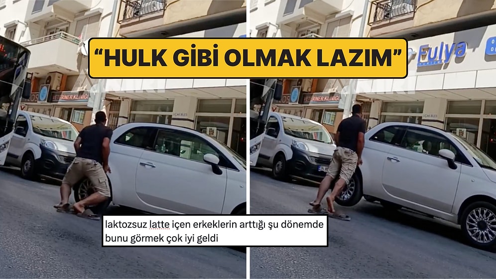 İzmir'de Arabayı Elleriyle Kenara Çeken Adam "Hulk" Benzetmesiyle Sosyal Medyayı Salladı