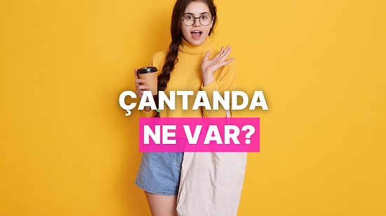 Çantandan Eksik Olmayan Kişisel Bakım Ürününü Tahmin Ediyoruz!