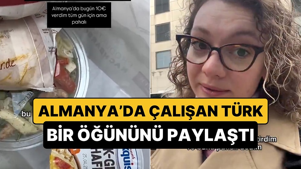 Almanya'da Çalışan Bir Türk, Yediği Bir Öğünün Masrafını Paylaştı
