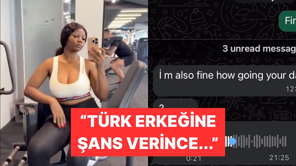Afrikalı Kadın Ayrıldığı Türk Erkek Arkadaşının Mesajını İfşa Etti