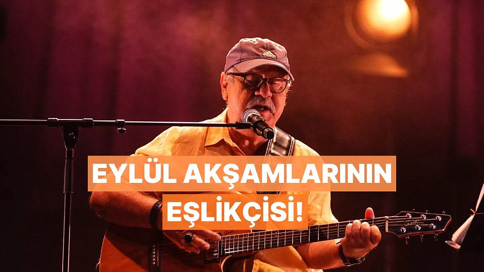 Eylül Akşamı'nda Bülent Ortaçgil ile Bir Yolculuğa Çıkıyoruz!