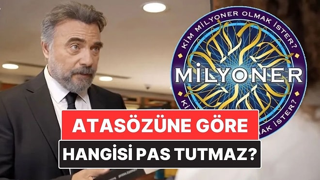 Atasözüne Göre Hangisi Pas Tutmaz? Kim Milyoner Olmak İster Sorusunun Cevabı!