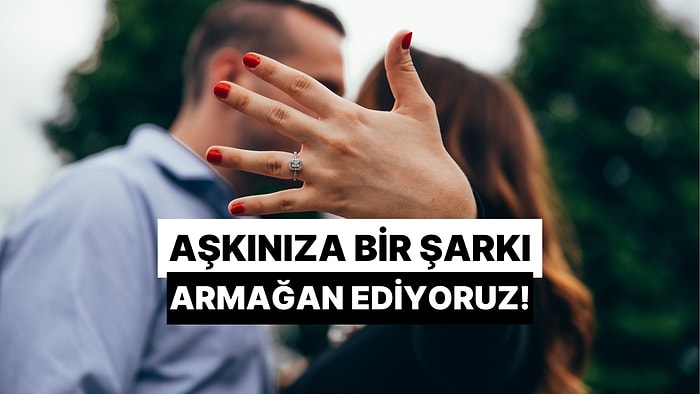 Hayalindeki Evlilik Teklifini Planla, Aşkınıza Bir Şarkı Armağan Edelim!