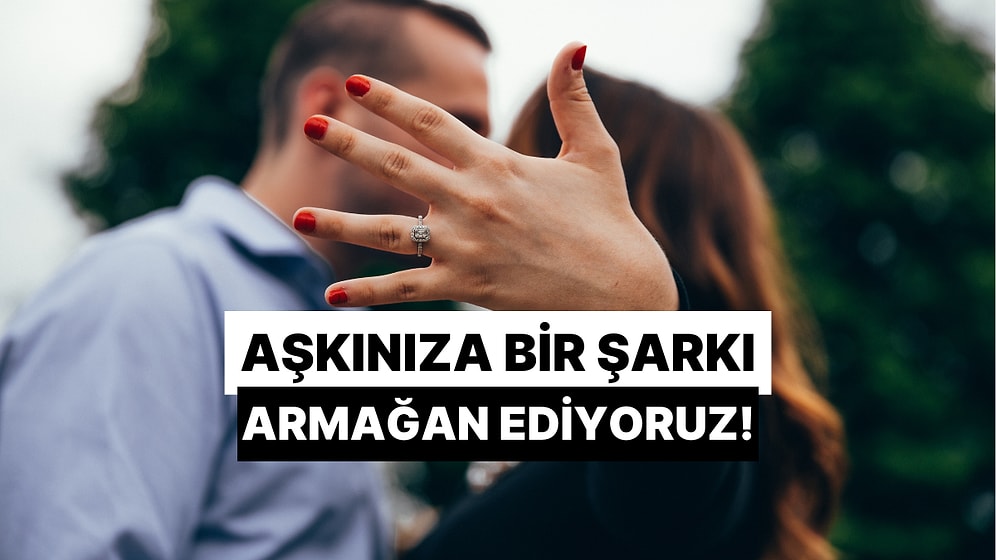 Hayalindeki Evlilik Teklifini Planla, Aşkınıza Bir Şarkı Armağan Edelim!
