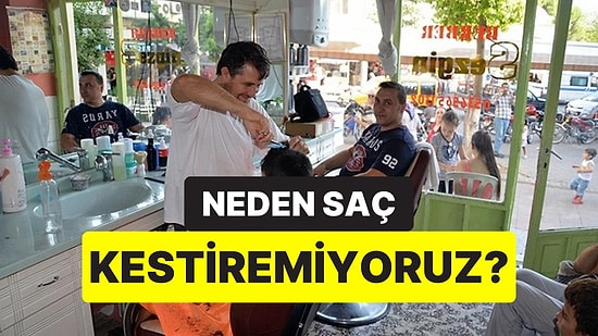 Erkekler Saç Kestirmekten Neden Çekiniyor?