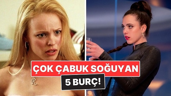 En Çabuk Soğuyan 5 Burç: Tek Hatada Siliyorlar!