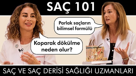 Saç 101 | Uzman Trikologlar Evrim Bayraktar ve Burcu Çayözü Anlatıyor!