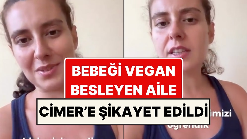 Bebeklerini Vegan Beslediği İçin CİMER’e Şikayet Edilen Anne Açıklama Yaptı