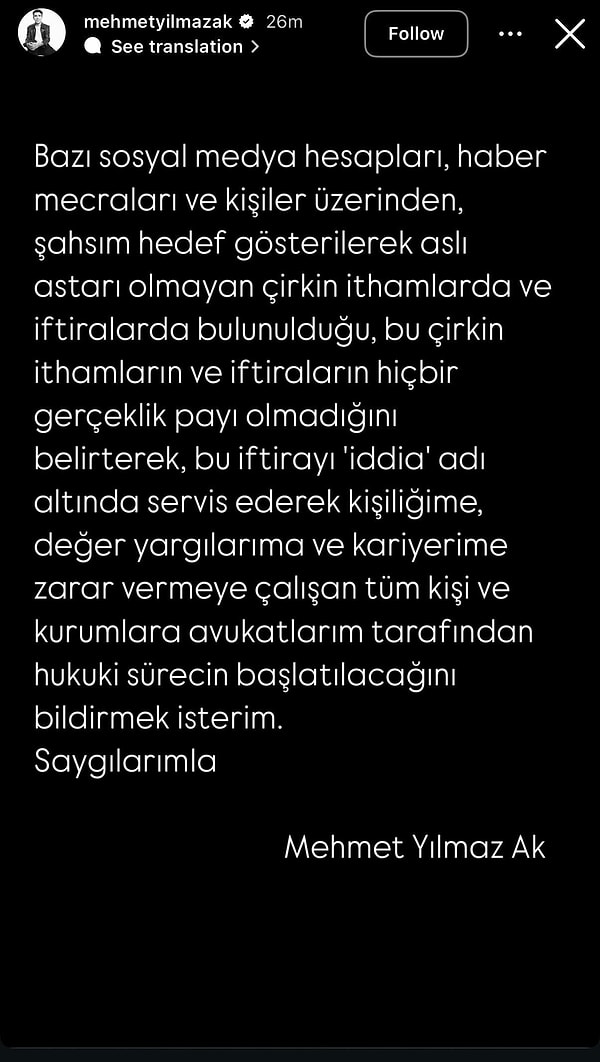 Mehmet Yılmaz Ak ise sessizliğini bozdu. Oyuncu, yaptığı açıklamada kendisine yöneltilen suçlamaları kesin bir dille reddederek şu ifadeleri kullandı: