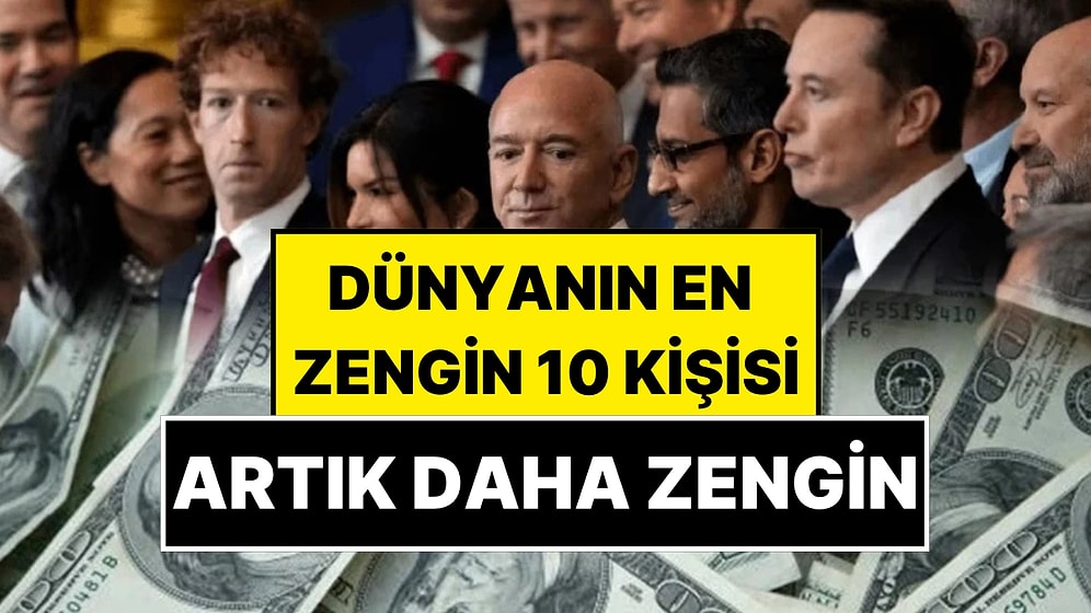 Fed Başkanı Powell’ın Tek Cümlesiyle Servetine Servet Katan Dünyanın En Zengin 10 İnsanı
