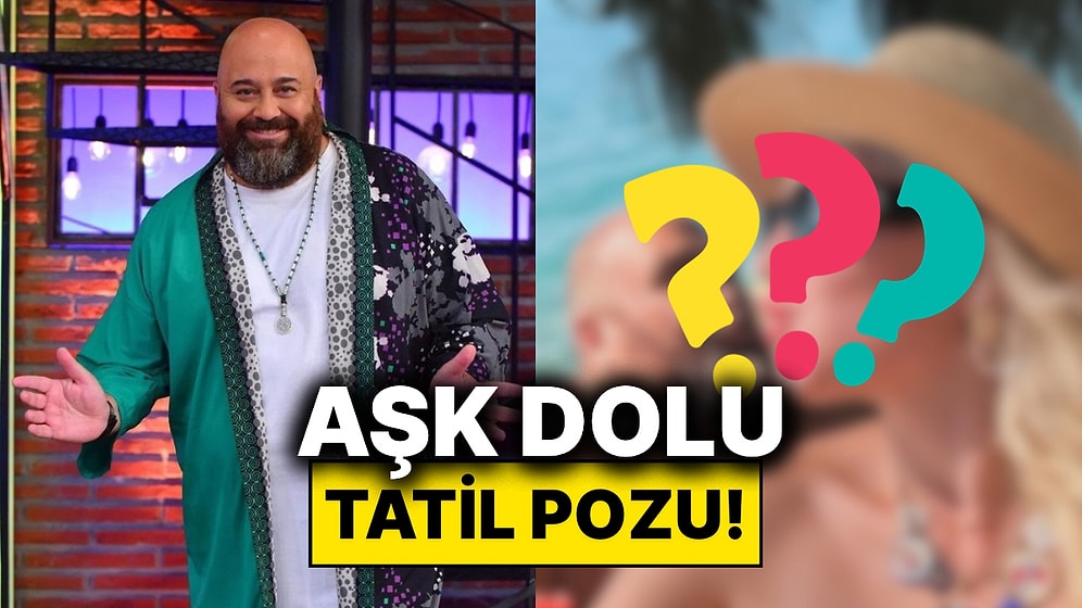 Yandı Buralar: MasterChef Somer Sivrioğlu ve Sevgilisi Tilbe Uslu’dan Tatil Fotoğrafı Geldi!