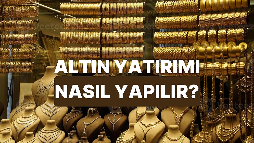Altın Yatırımında En Sık Yapılan 10 Hata