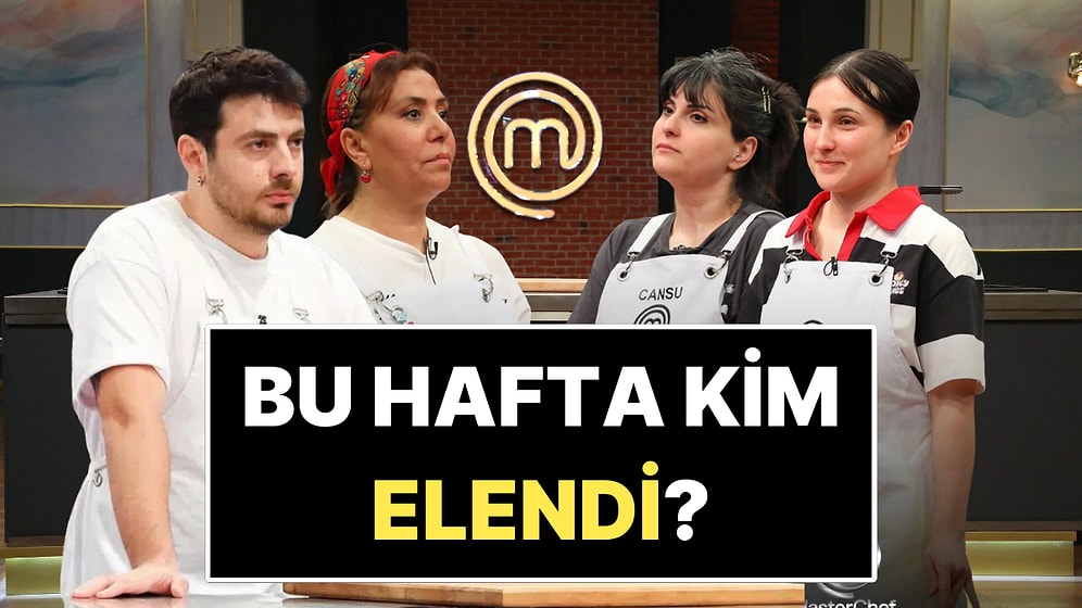 Elenen İsim Belli Oldu: 24 Ağustos Pazar MasterChef'te Kim Elendi?