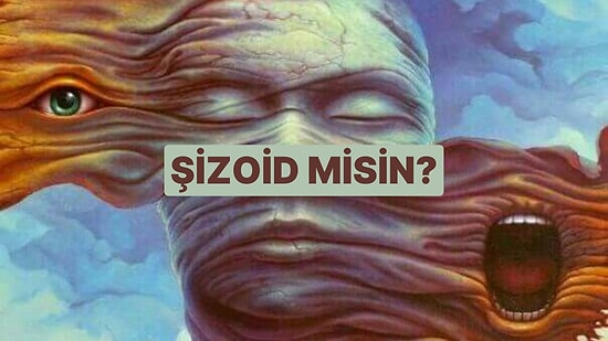 Şizoid Kişilik Bozukluğuna Sahip Olabilir misin?