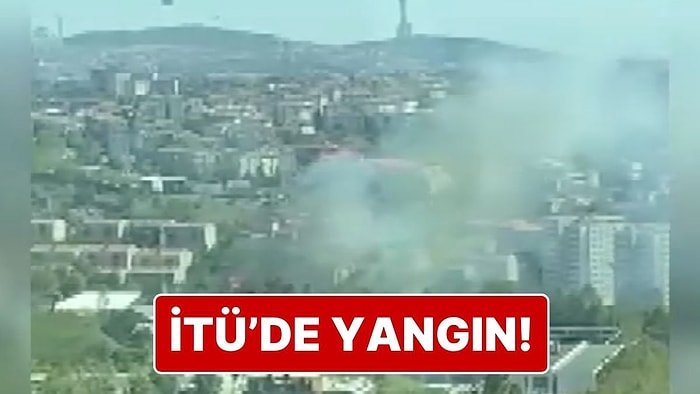 İTÜ Ayazağa Kampüsünde Yangın Çıktı: Çok Sayıda İtfaiye Sevk Edildi