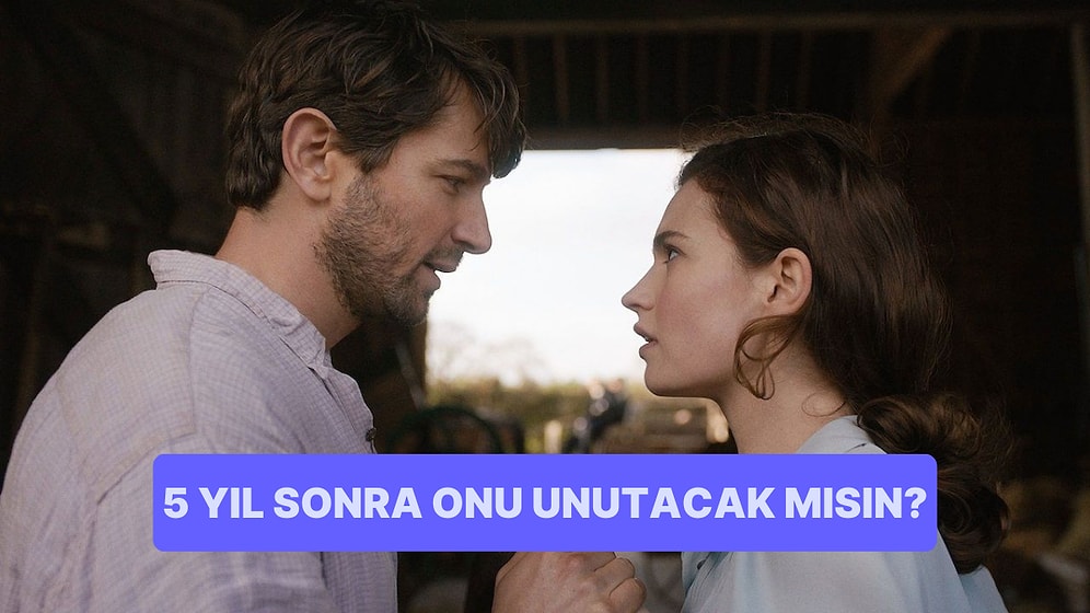 5 Yıl Sonra Onu Unutacak mısın?