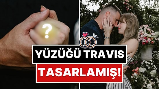 Yüzüğü Bile Kendi Tasarlamış: Pop'un Kraliçesi Taylor Swift'e Travis Kelce'den Rüya Gibi Bir Evlilik Teklifi!