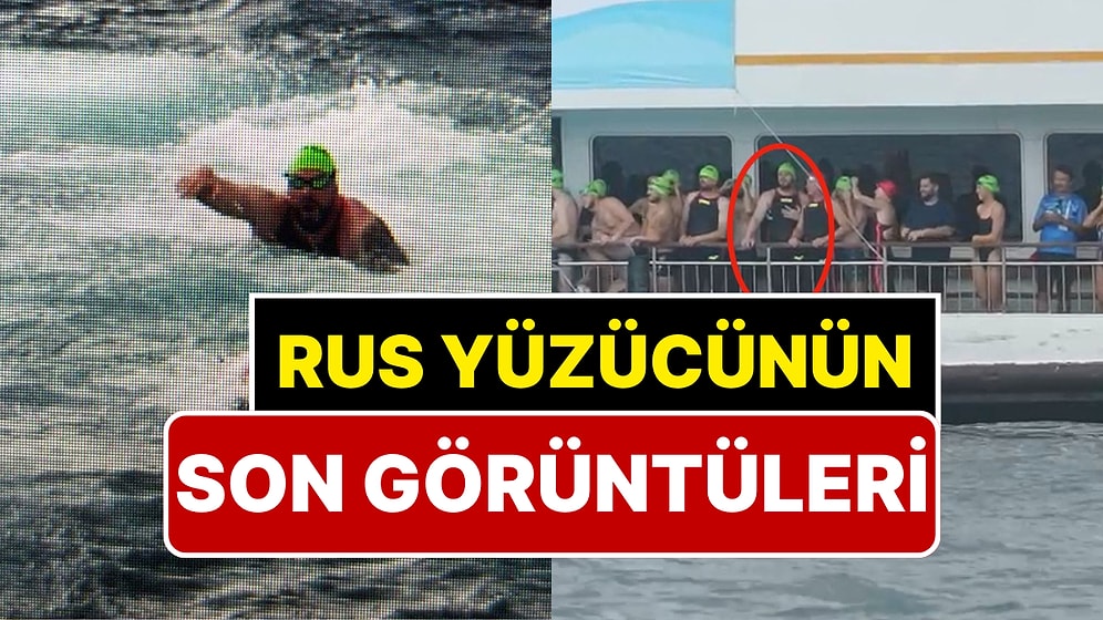 İstanbul Boğazı'nda Kaybolan Rus Yüzücünün Son Görüntüleri Ortaya Çıktı