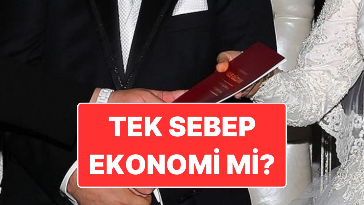 Gençler Evlilikten Neden Uzaklaşıyor? Yaklaşık 20 Milyon Kişi Evlenme Çağında!