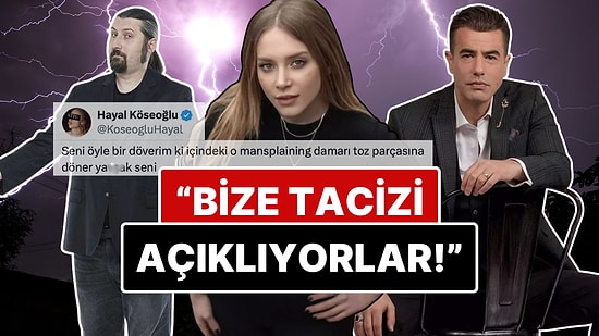 Hayal Köseoğlu Taciz İddialarına Karışan İsimlerin Yaptığı Açıklamaların Ardından Öfke Kustu!