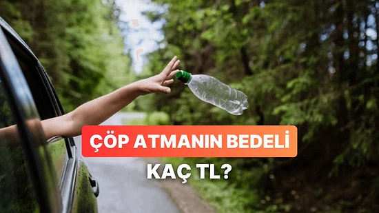 Sizin İçin Araştırdık! Hangi Ülkede Yere Çöp Atmanın Cezası Kaç TL?