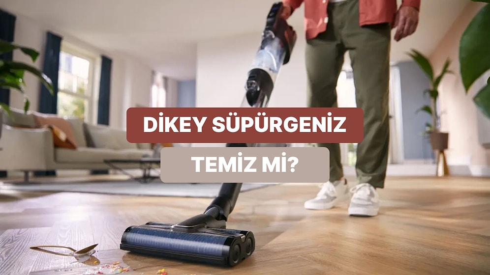 Her Yeri Temiz Kılıyorlar, Kendileri Hariç: Dikey Süpürgenizi Nasıl Temizlemelisiniz?