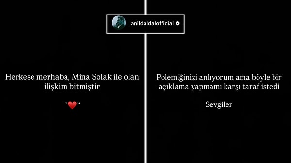 Ardından Anıl Emre Daldal da aynı cümlelerle ilişkilerinin sona erdiğini açıkladı.