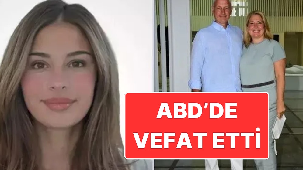 ABD’de Hayatını Kaybetti: Cemiyet Hayatının Tanınan İsmi Defne Akçakayalıoğlu’ndan Kötü Haber